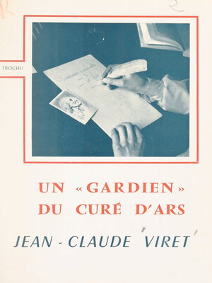 cover image of Un "gardien" du curé d'Ars